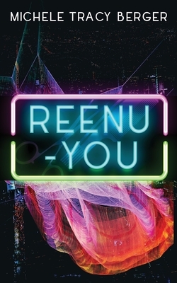 Reenu-You by Tracy Berger Michele