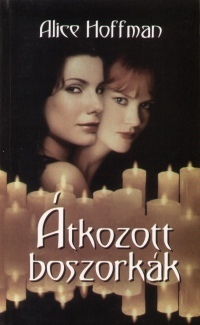 Átkozott boszorkák by Alice Hoffman