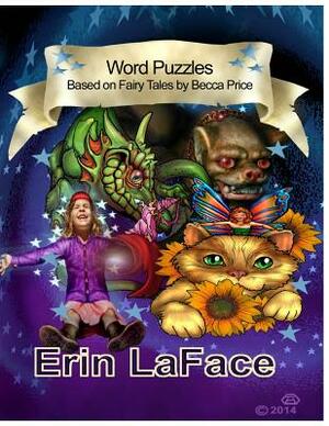 Word Puzzles: based on the fairy tales by Becca Price by Becca Price, Erin Laface