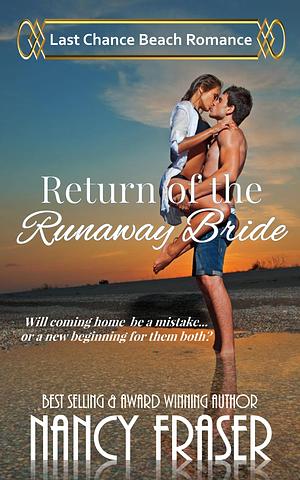 Return of the Runaway Bride by Nancy Fraser, Nancy Fraser