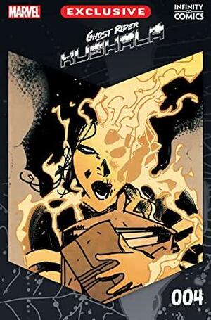 Ghost Rider: Kushala Infinity Comic (2021) #4 by Guillermo Sanna, B. Earl
