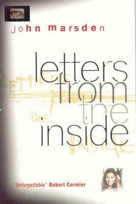 Letters from the Inside by John Marsden