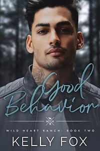 Good Behavior  by Kelly Fox