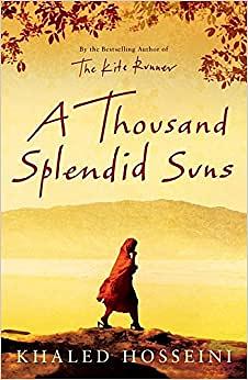 A Thousand Splendid Suns by Khaled Hosseini