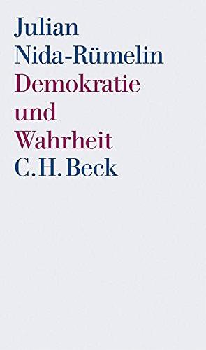 Demokratie und Wahrheit by Julian Nida-Rümelin