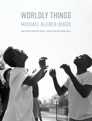 Worldly Things by Michael Kleber-Diggs