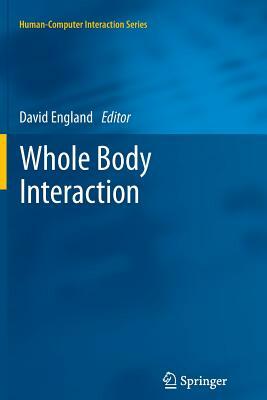 Whole Body Interaction by 