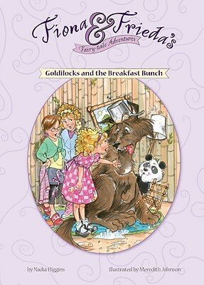 Goldilocks and the Breakfast Bunch by Nadia Higgins