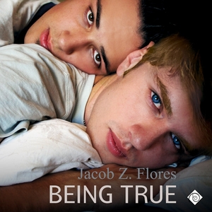 Being True by Jacob Z. Flores