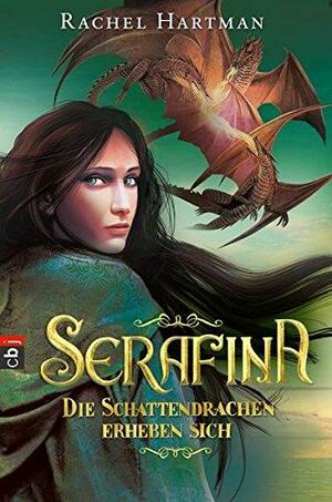 Serafina - Die Schattendrachen erheben sich: Band 2 by Rachel Hartman