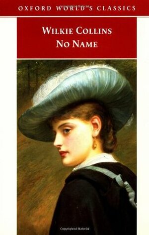 No Name by Wilkie Collins, Virginia Blain