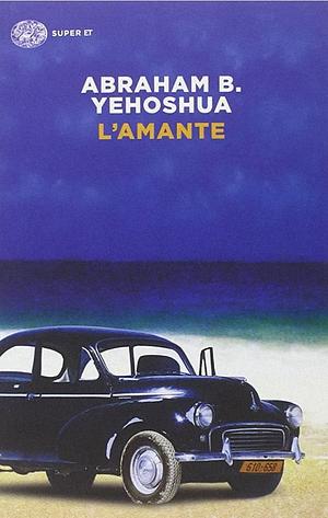 L'amante by A.B. Yehoshua