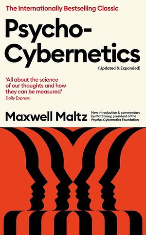 Psycho-Cybernetics (Updated and Expanded) by Maxwell Maltz
