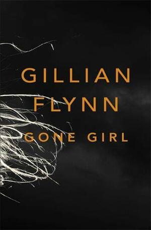 Gone Girl by Gillian Flynn