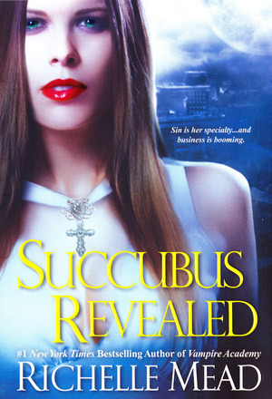 SuccubusRevealed by Richelle Mead