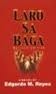 Laro Sa Baga by Edgardo M. Reyes