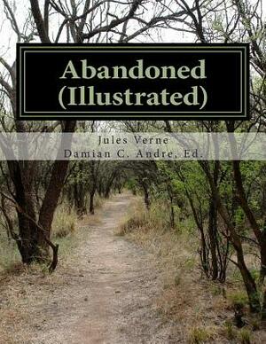 Abandoned (Illustrated) by Jules Verne