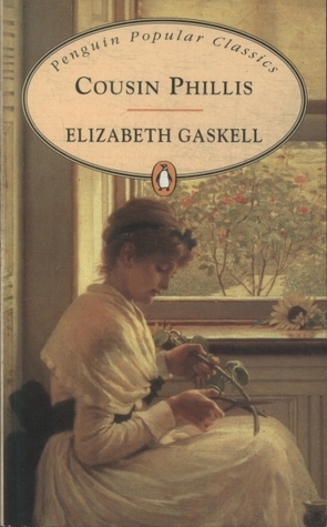 Cousin Phillis by Elizabeth Gaskell