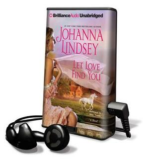 Let Love Find You by Johanna Lindsey