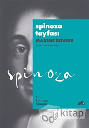 Spinoza Tayfası: Bir Spinoza Romanı by Maxime Rovere, Osman Senemoğlu