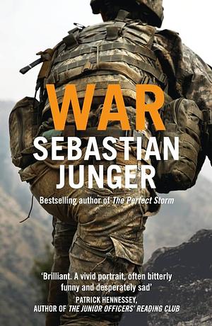 War by Sebastian Junger, Sebastian Junger