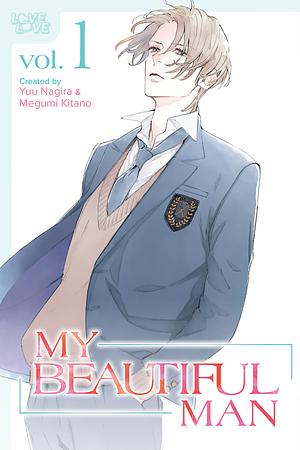 My Beautiful Man, Volume 1 (Manga) by Yuu Nagira, Megumi Kitano