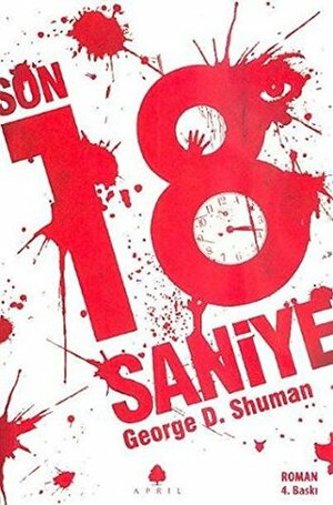 Son 18 Saniye by George D. Shuman