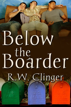Below the Boarder by R.W. Clinger