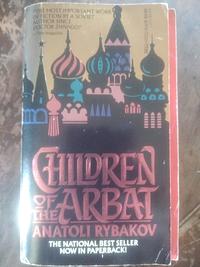 Children of the Arbat by Anatoli Rybakov