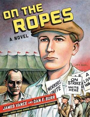 On the Ropes by Dan E. Burr, James Vance