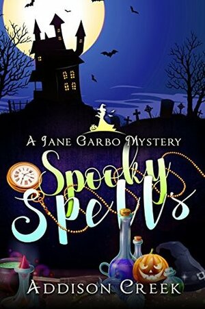 Spooky Spells by Addison Creek