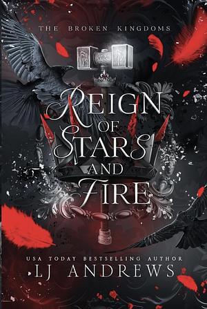 Reign of Stars and Fire  by LJ Andrews