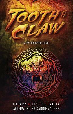 Tooth and Claw by Joshua Viola, Carrie Vaughn, Angie Hodapp