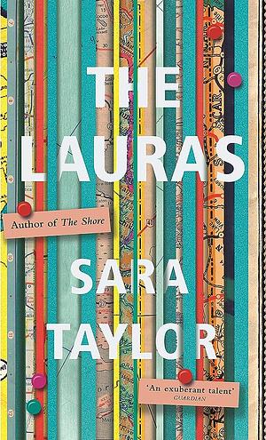 The Lauras by Sara Taylor