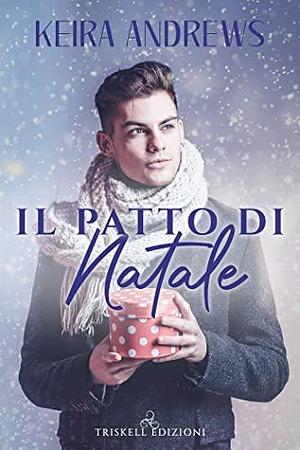 Il patto di Natale by Keira Andrews