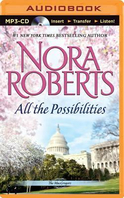 All the Possibilities by Nora Roberts