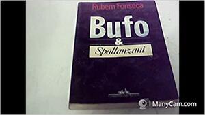 Bufo & Spallanzani by Rubem Fonseca