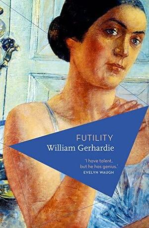 Futility by William Gerhardie