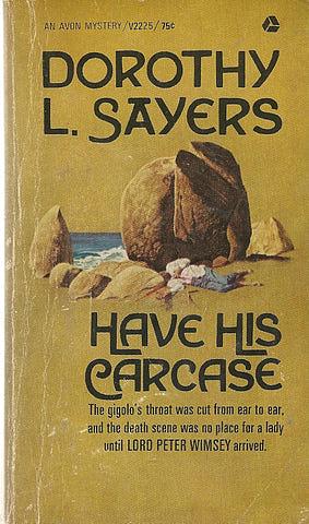 Have His Carcase by Dorothy L. Sayers