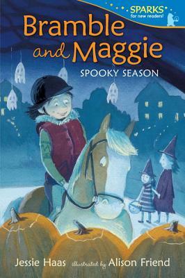 Bramble and Maggie Spooky Season by Jessie Haas