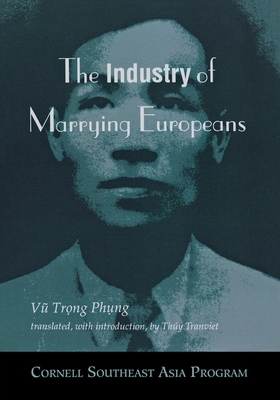 The Industry of Marrying Europeans by Vu Trong Phung