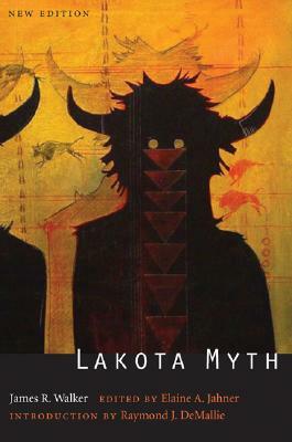 Lakota Myth by Elaine A. Jahner, James R. Walker