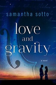 Love and Gravity by Samantha Sotto