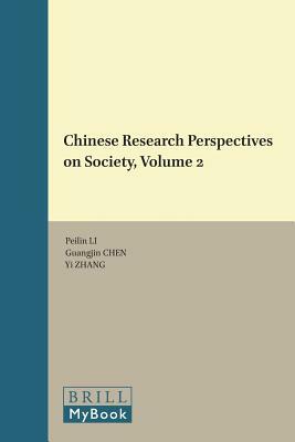 Chinese Research Perspectives on Society, Volume 2 by 