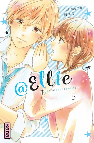 @Ellie, Tome 5 by Fujimomo