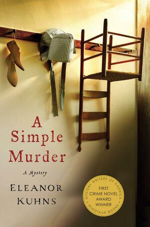 A Simple Murder: A Mystery by Eleanor Kuhns