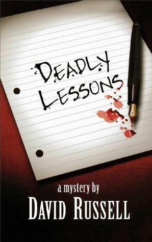 Deadly Lessons by David Russell