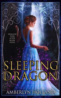 Sleeping Dragon by Amberlyn Holland