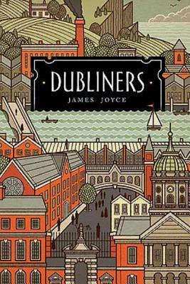 Dubliners by James Joyce