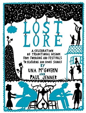 Lost Lore: A celebration of traditional wisdom by Una McGovern